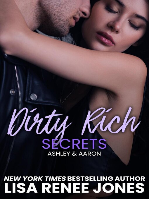 Title details for Dirty Rich Secrets by Lisa Renee Jones - Available